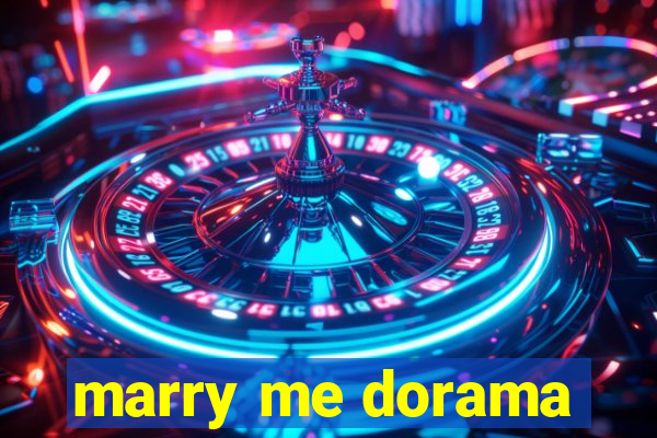 marry me dorama